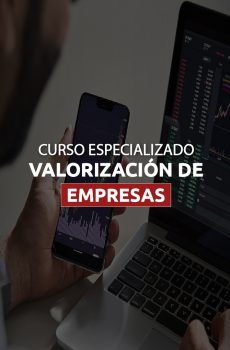 CURSO ESPECIALIZADO VALORIZACIÓN DE EMPRESAS