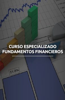 CURSO ESPECIALIZADO DE FUNDAMENTOS FINANCIEROS