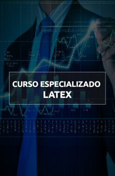 CURSO ESPECIALIZADO LaTeX