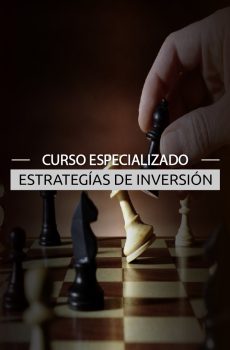 CURSO ESPECIALIZADO ESTRATEGIAS DE INVERSIÓN