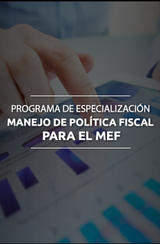 PROGRAMA DE ESPECIALIZACIÓN MANEJO DE POLÍTICA FISCAL PARA EL MEF