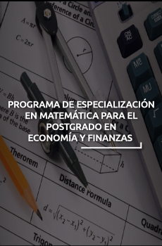 MATEMÁTICAS PARA EL POSTGRADO EN ECONOMÍA Y FINANZAS