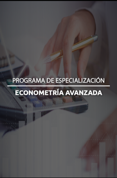PROGRAMA DE ESPECIALIZACIÓN ECONOMETRÍA AVANZADA
